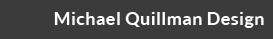 Michael Quillman Design